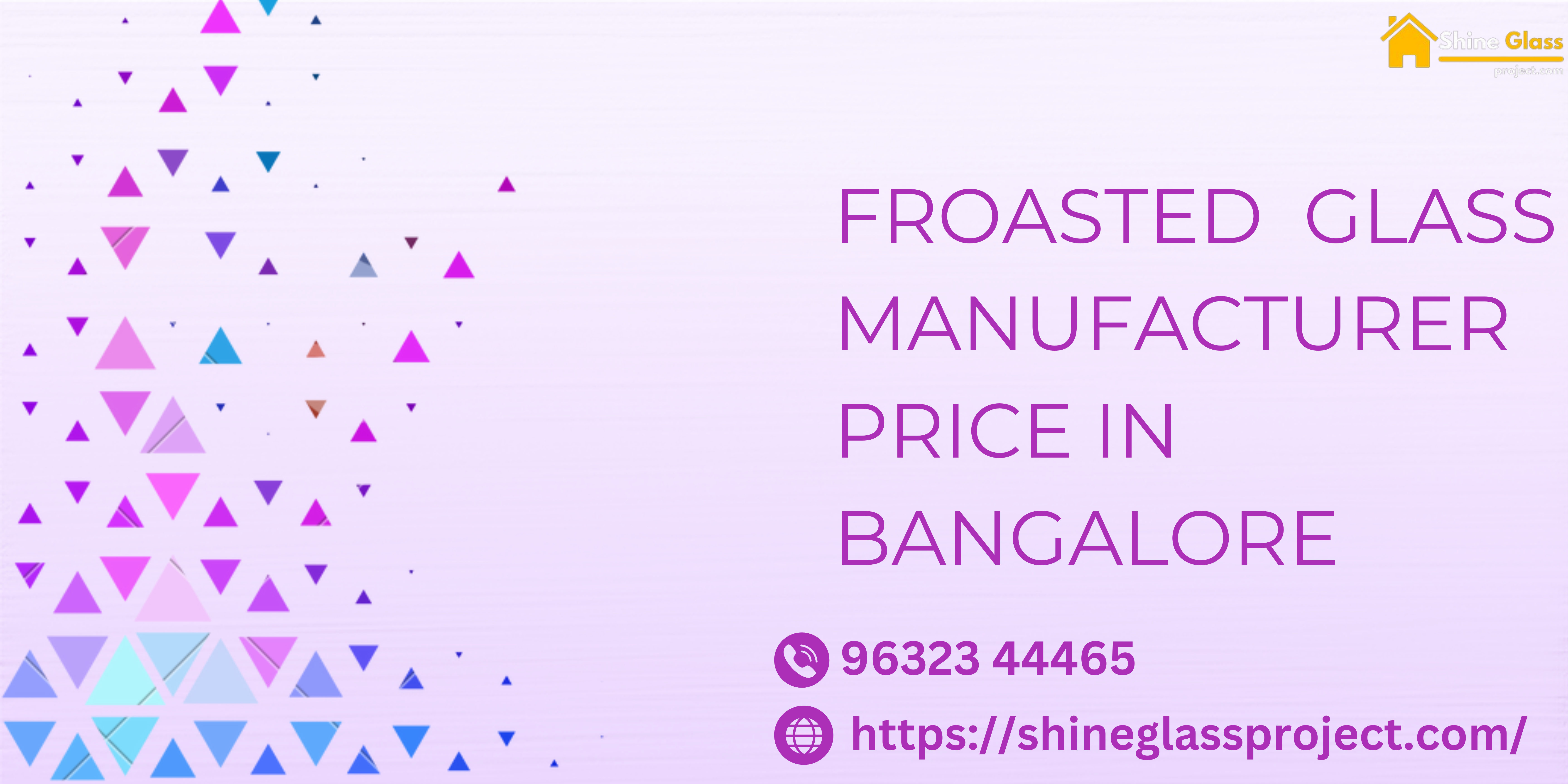 FROASTED GLASS MANUFACTURER PRICE IN BANGALORE