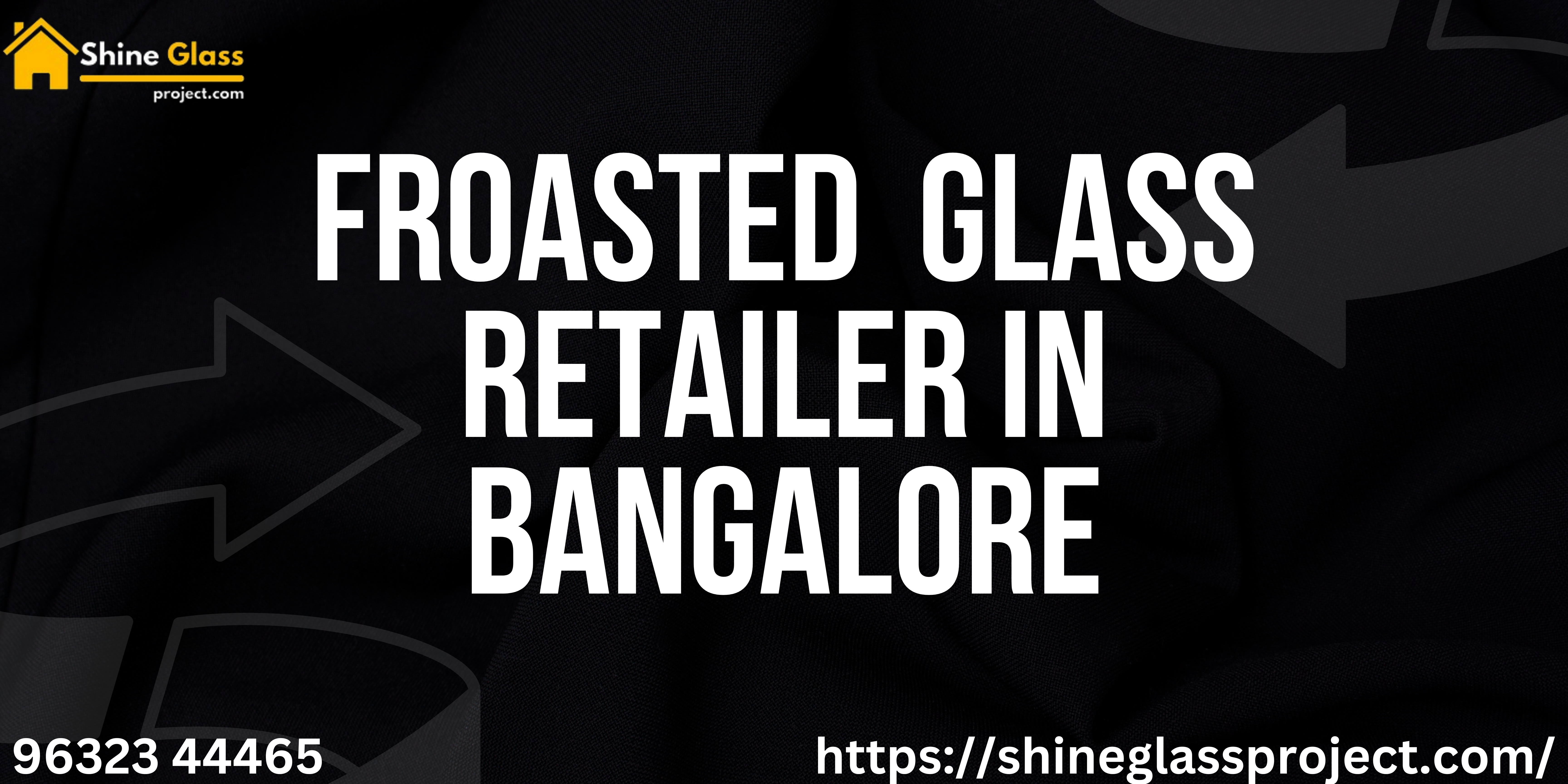 Froasted glass retailer in bangalore 