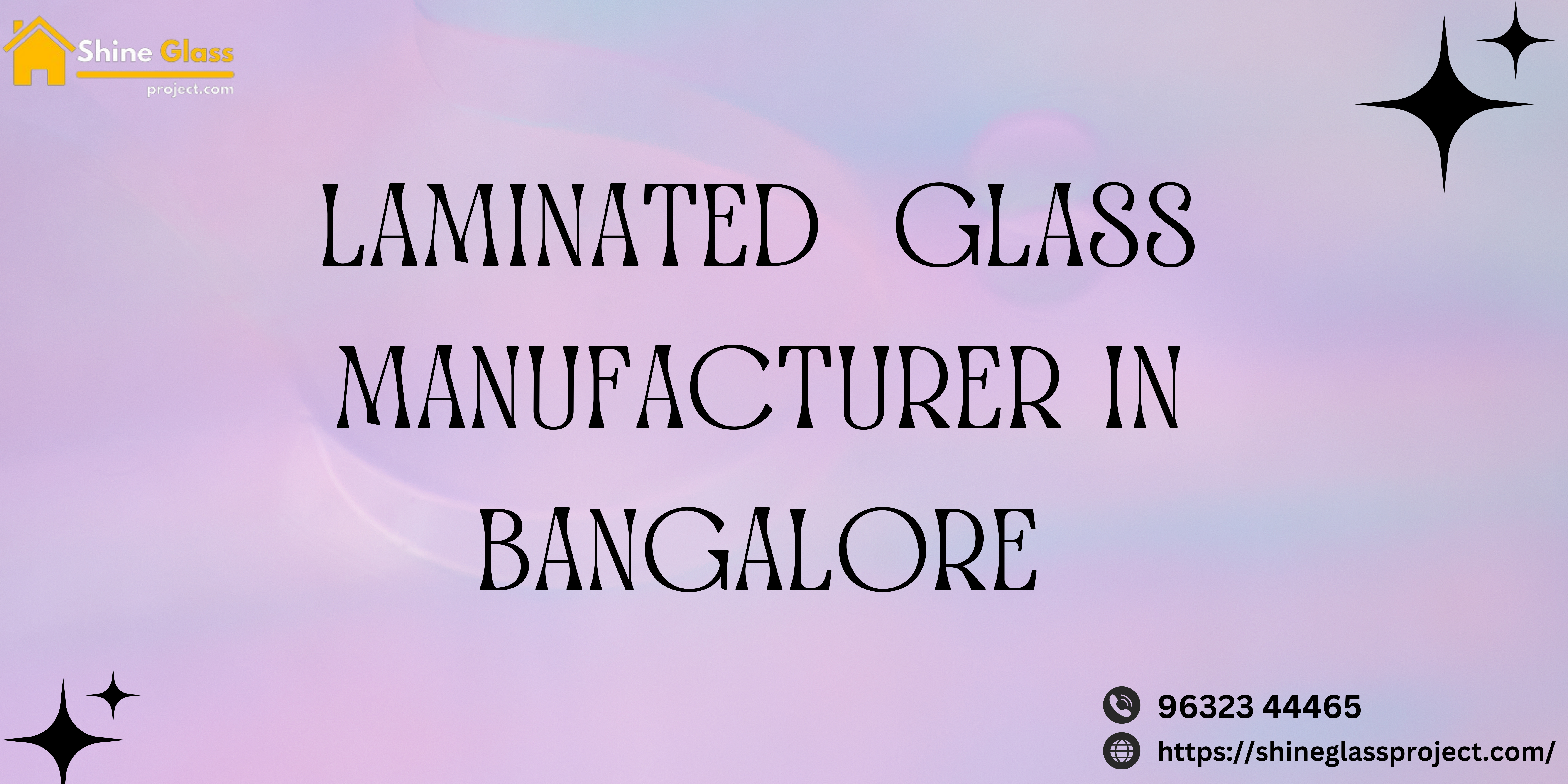 LAMINATED  GLASS MANUFACTURER IN BANGALORE