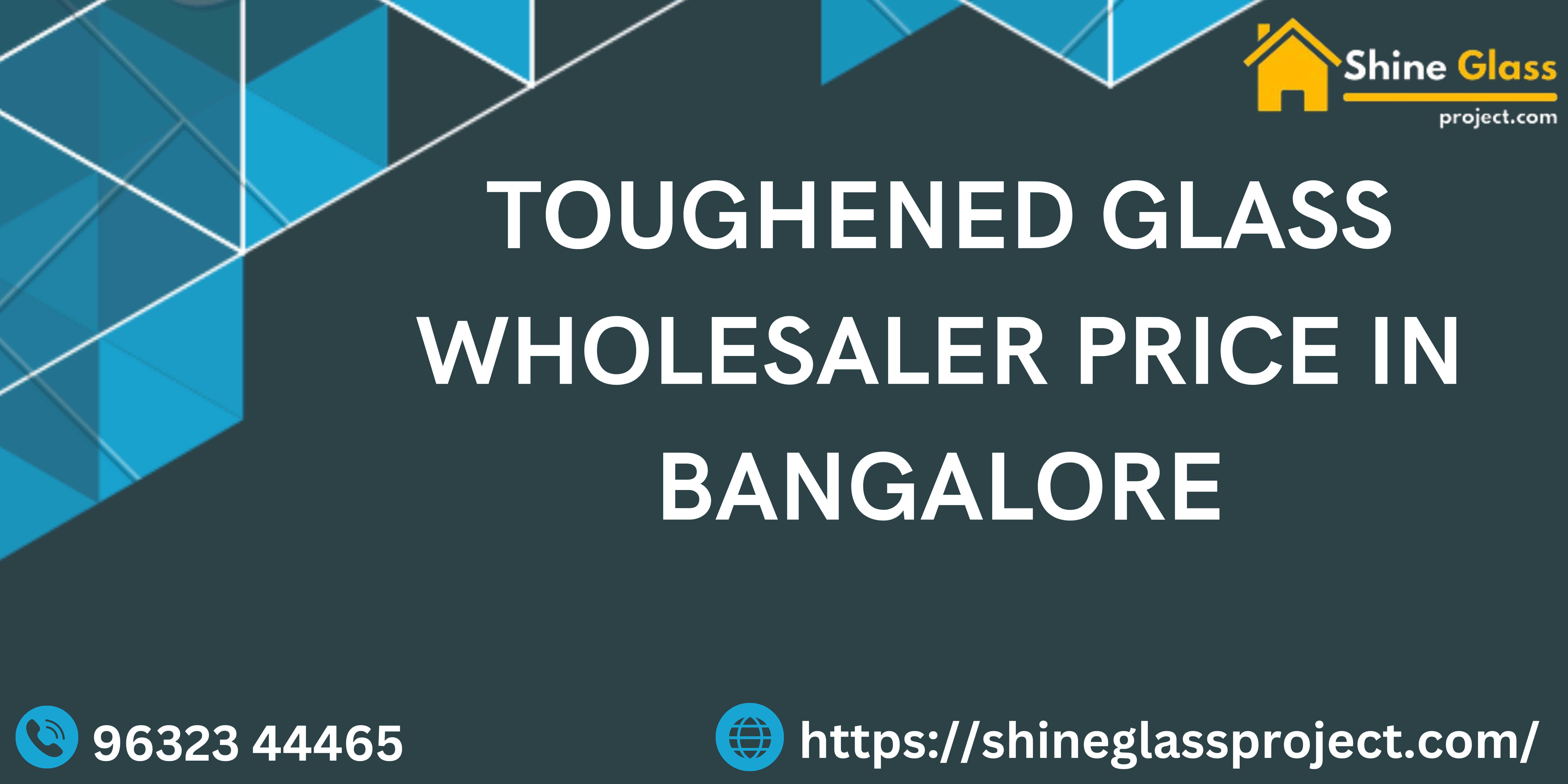 TOUGHENED GLASS WHOLESALER PRICE IN BANGALORE