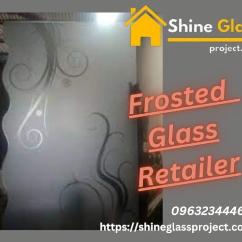 Frosted Glass Retailer