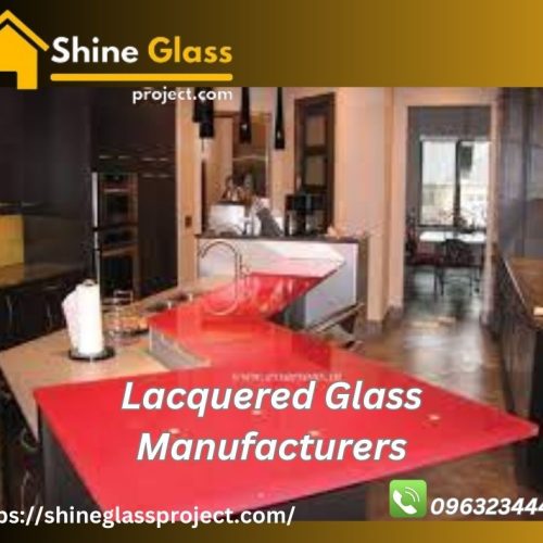 Lacquered Glass Manufacturer