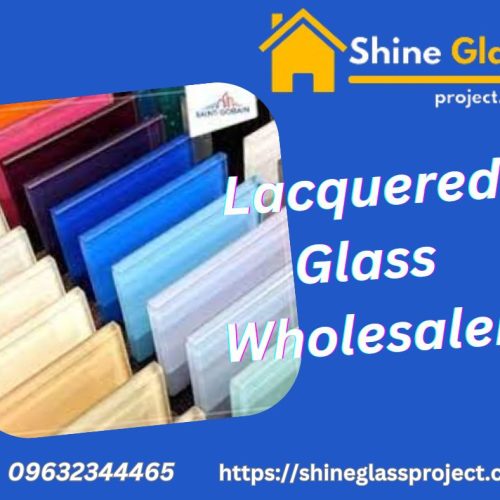 Lacquered Glass Wholesaler