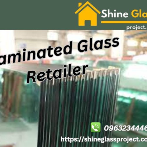 Laminated Glass Retailer